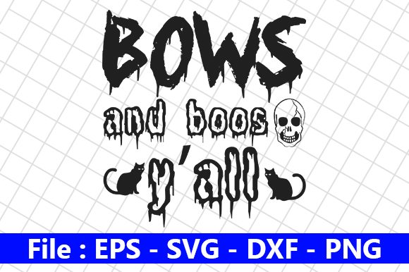 Bows and Boos Y’all: Halloween Graphics for Crafts