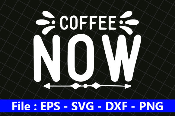 Coffee Now Embroidery Design