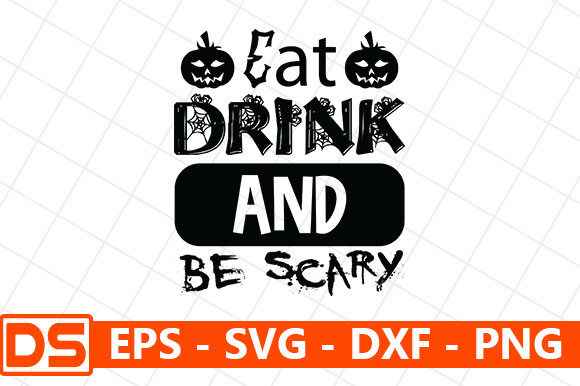 Eat Drink and Be Scary Graphics