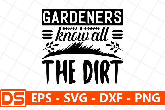 Gardeners Know All the Dirt: Graphics and Crafts