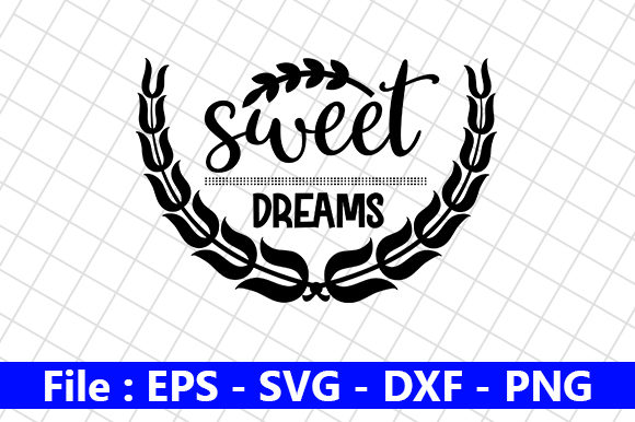Sweet Dreams Embroidery Design