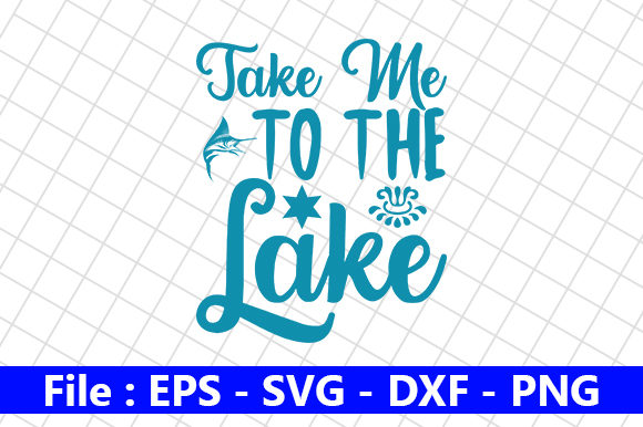 Take Me to the Lake